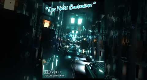 Les Faits Contraires